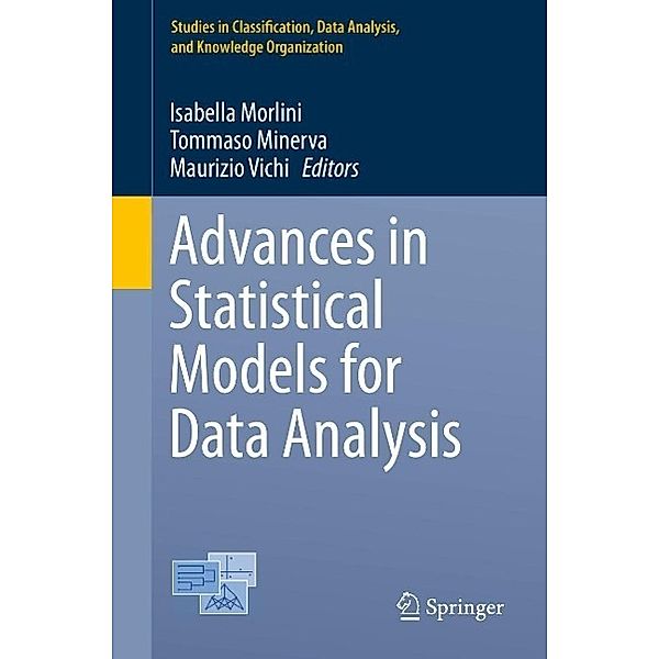 Advances in Statistical Models for Data Analysis / Studies in Classification, Data Analysis, and Knowledge Organization