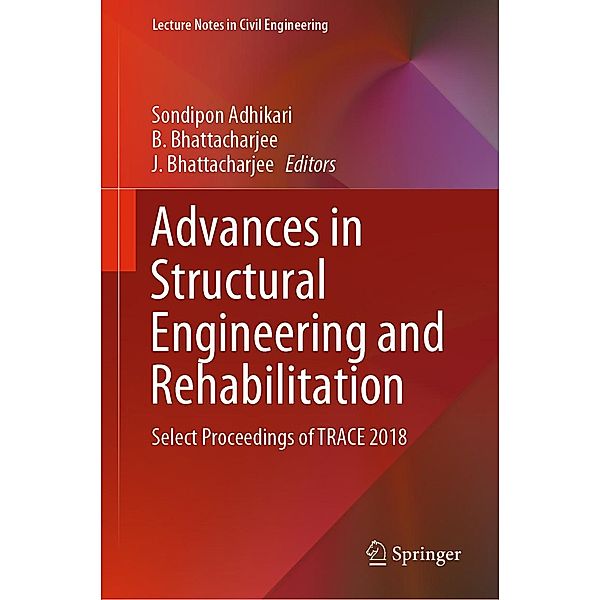 Advances in Structural Engineering and Rehabilitation / Lecture Notes in Civil Engineering Bd.38