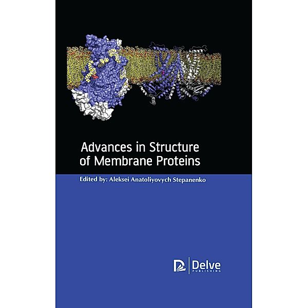 Advances in structure of membrane proteins