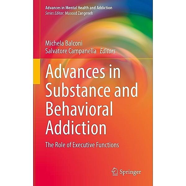 Advances in Substance and Behavioral Addiction / Advances in Mental Health and Addiction