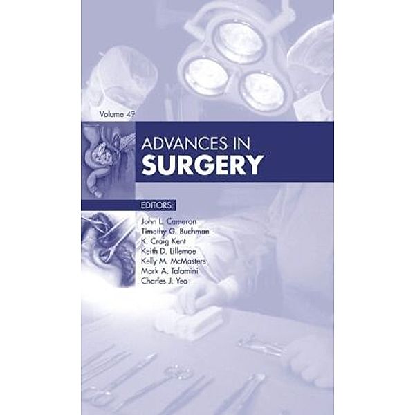 Advances in Surgery, 2015, John L. Cameron