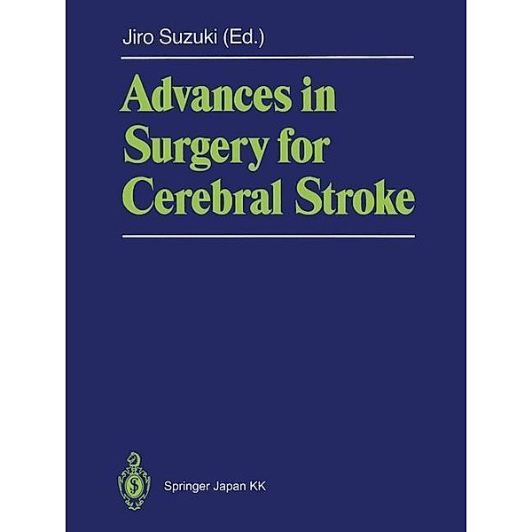 Advances in Surgery for Cerebral Stroke