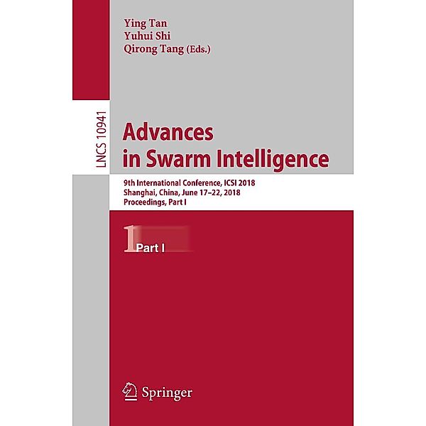 Advances in Swarm Intelligence / Lecture Notes in Computer Science Bd.10941
