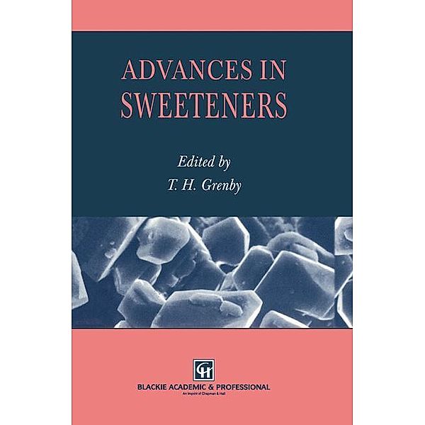 Advances in Sweeteners, Trevor H. Grenby