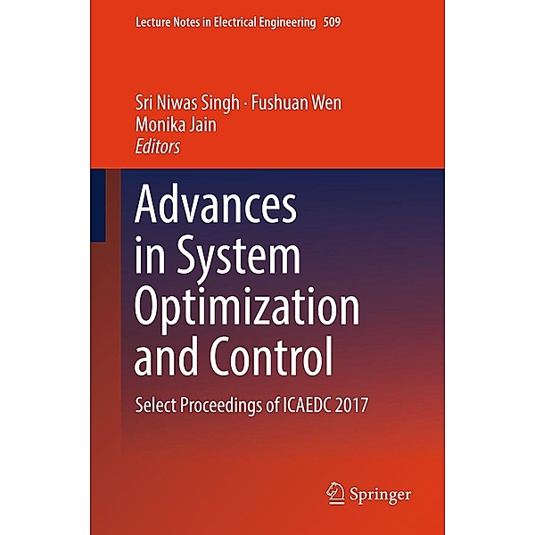 Advances in System Optimization and Control / Lecture Notes in Electrical Engineering Bd.509
