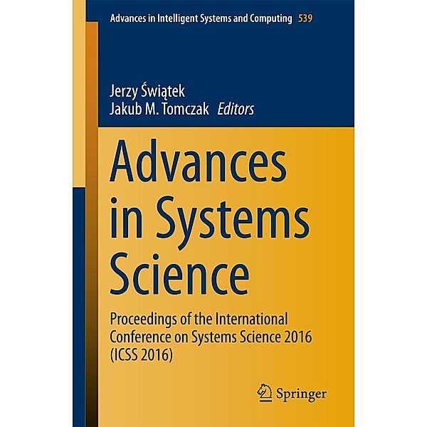 Advances in Systems Science / Advances in Intelligent Systems and Computing Bd.539