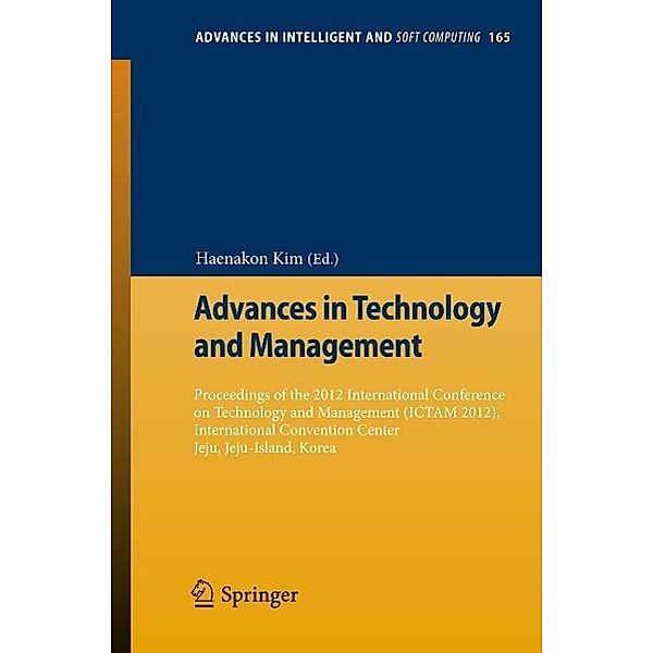 Advances in Technology and Management / Advances in Intelligent and Soft Computing Bd.165