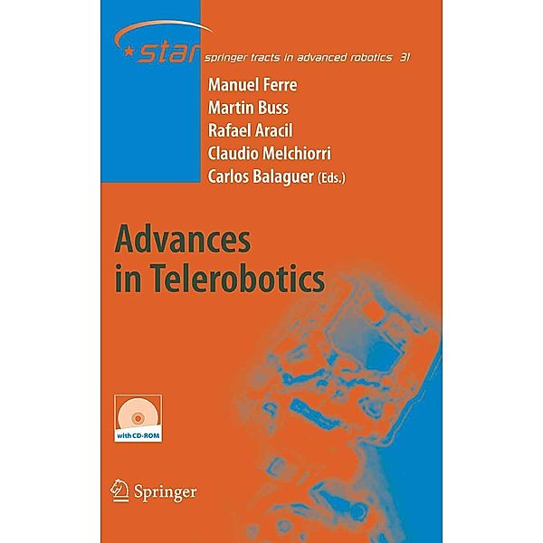 Advances in Telerobotics / Springer Tracts in Advanced Robotics Bd.31