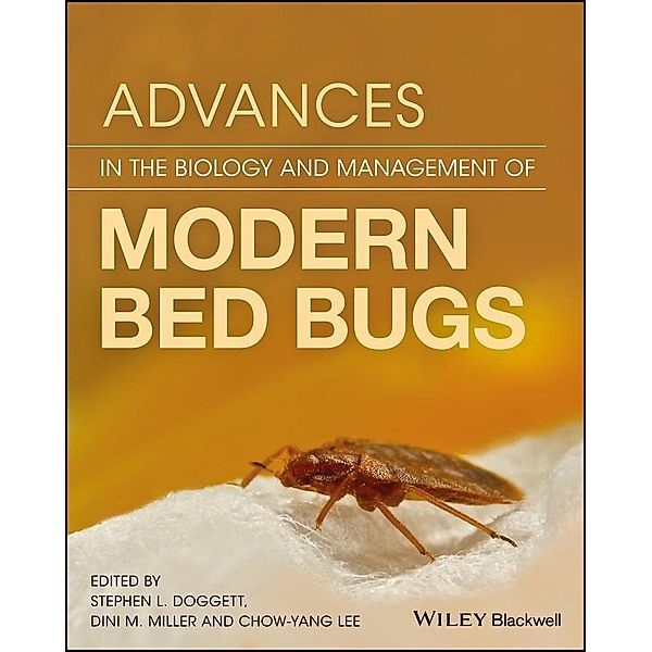 Advances in the Biology and Management of Modern Bed Bugs