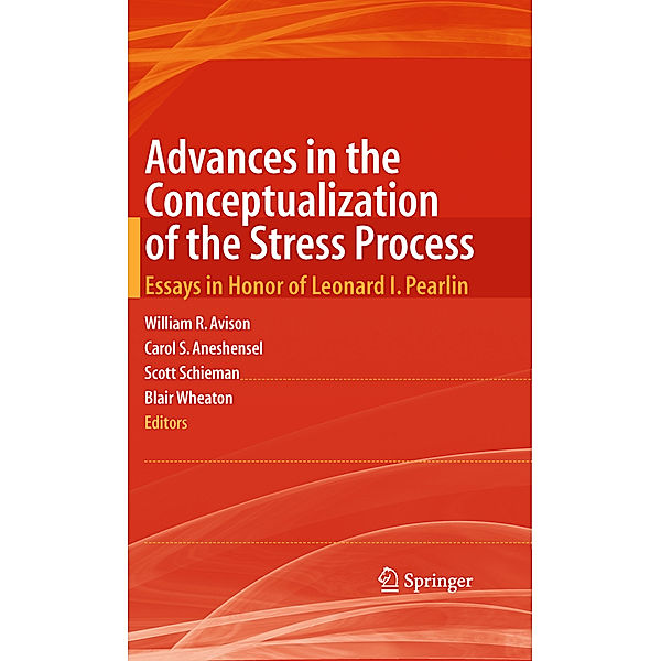 Advances in the Conceptualization of the Stress Process