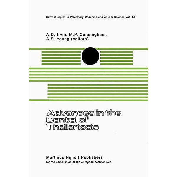 Advances in the Control of Theileriosis