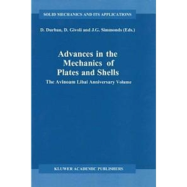 Advances in the Mechanics of Plates and Shells / Solid Mechanics and Its Applications Bd.88