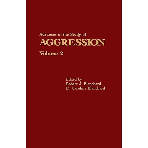 Advances in the Study of Aggression