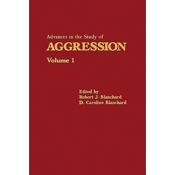 Advances in the Study of Aggression