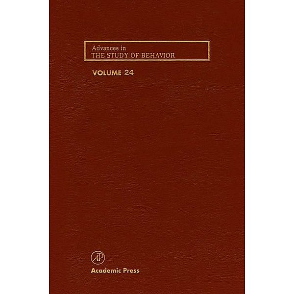 Advances in the Study of Behavior: Advances in the Study of Behavior