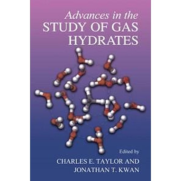 Advances in the Study of Gas Hydrates