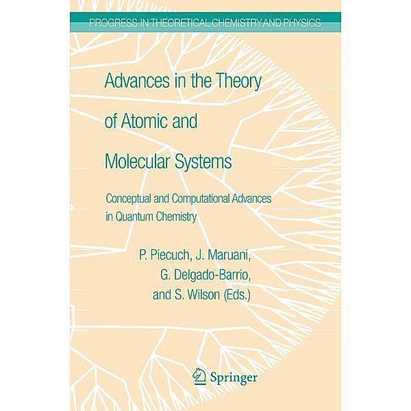 Advances in the Theory of Atomic and Molecular Systems