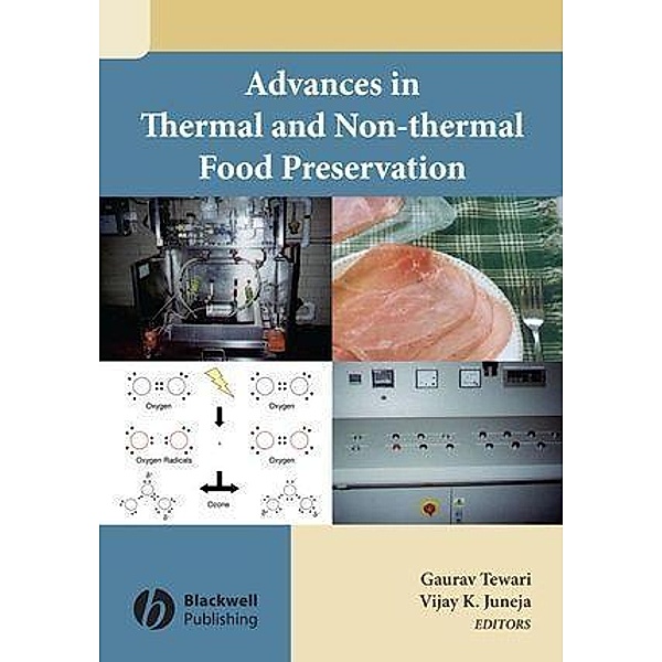 Advances in Thermal and Non-Thermal Food Preservation