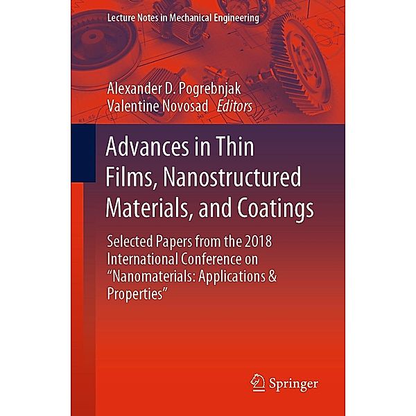 Advances in Thin Films, Nanostructured Materials, and Coatings / Lecture Notes in Mechanical Engineering