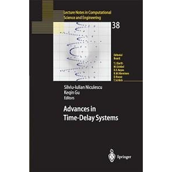 Advances in Time-Delay Systems / Lecture Notes in Computational Science and Engineering Bd.38