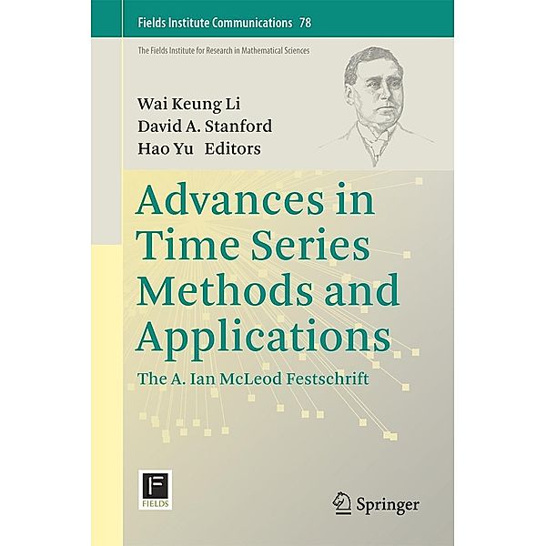 Advances in Time Series Methods and Applications / Fields Institute Communications Bd.78