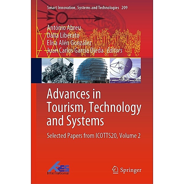 Advances in Tourism, Technology and Systems / Smart Innovation, Systems and Technologies Bd.209