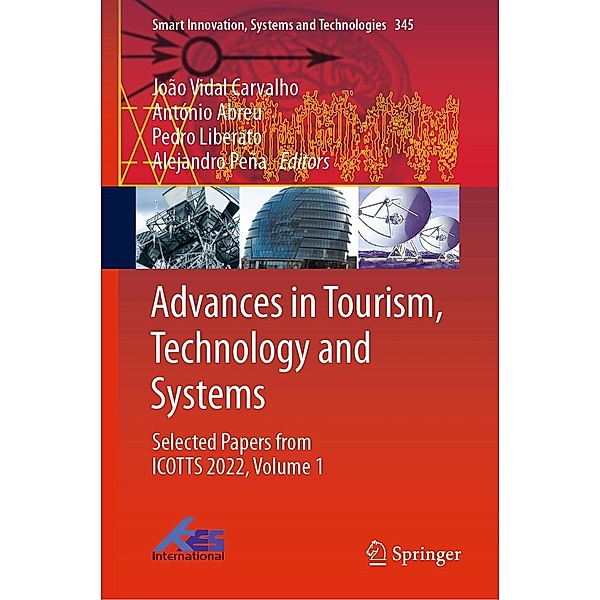 Advances in Tourism, Technology and Systems / Smart Innovation, Systems and Technologies Bd.345