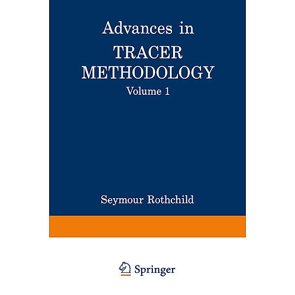 Advances in Tracer Methodology.Vol.1, Seymour Rothchild