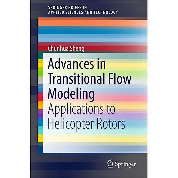 Advances in Transitional Flow Modeling, Chunhua Sheng, Jingyu Wang