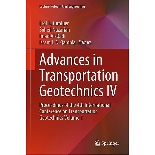 Advances in Transportation Geotechnics IV / Lecture Notes in Civil Engineering Bd.164