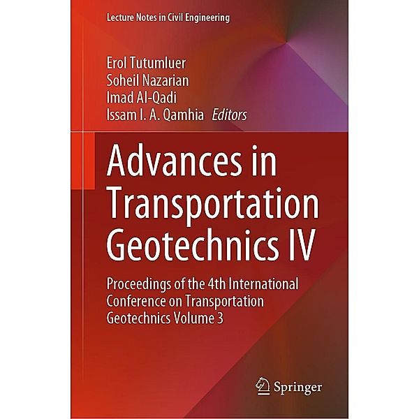 Advances in Transportation Geotechnics IV / Lecture Notes in Civil Engineering Bd.166