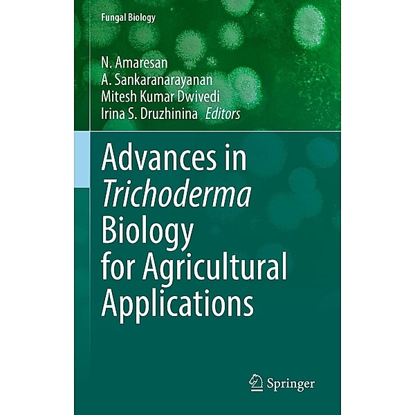 Advances in Trichoderma Biology for Agricultural Applications / Fungal Biology