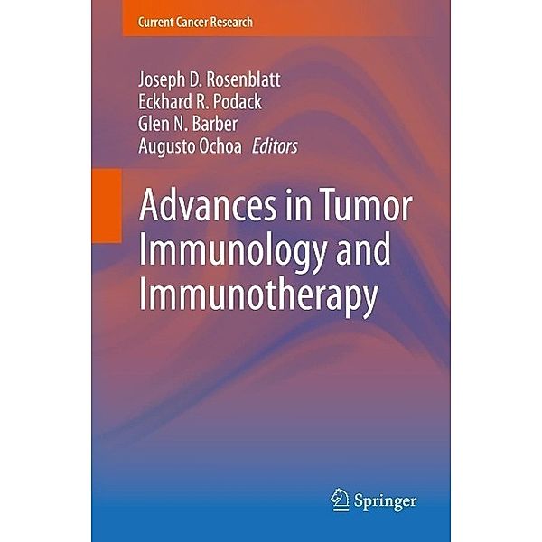 Advances in Tumor Immunology and Immunotherapy / Current Cancer Research