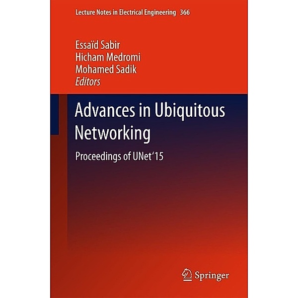 Advances in Ubiquitous Networking / Lecture Notes in Electrical Engineering Bd.366