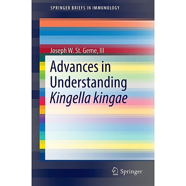 Advances in Understanding Kingella kingae / SpringerBriefs in Immunology