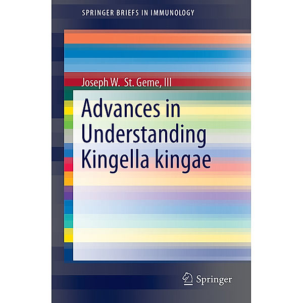 Advances in Understanding Kingella kingae, Joseph St. Geme