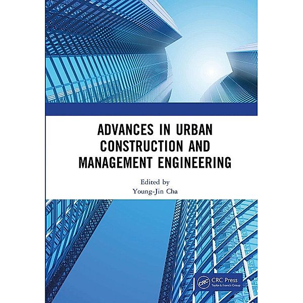 Advances in Urban Construction and Management Engineering