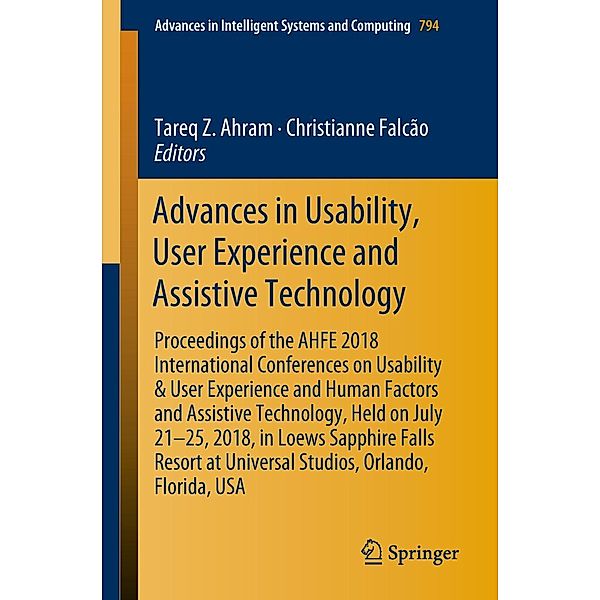 Advances in Usability, User Experience and Assistive Technology / Advances in Intelligent Systems and Computing Bd.794