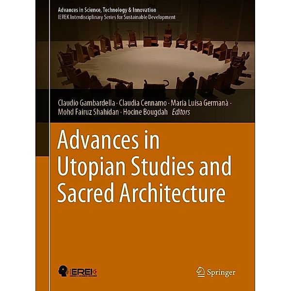 Advances in Utopian Studies and Sacred Architecture / Advances in Science, Technology & Innovation
