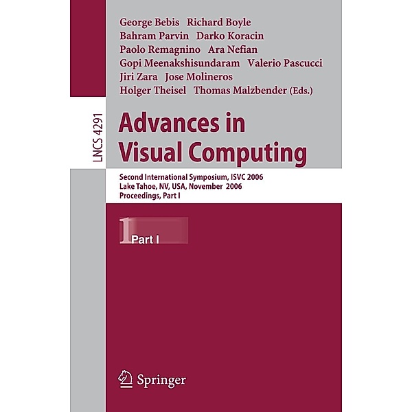 Advances in Visual Computing / Lecture Notes in Computer Science Bd.4291