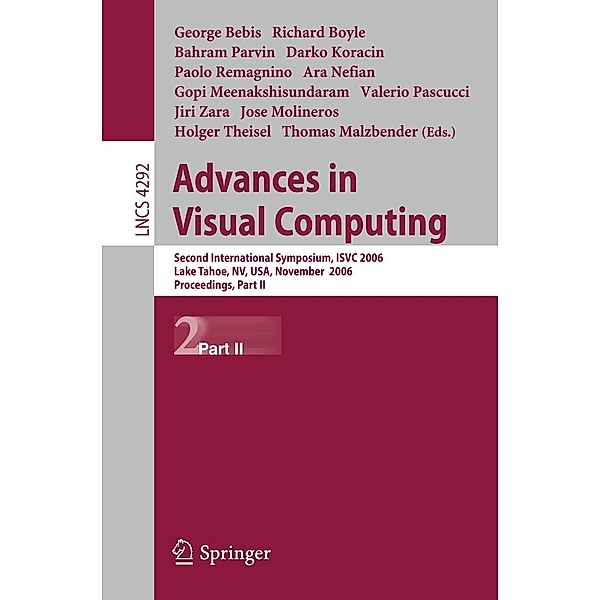 Advances in Visual Computing / Lecture Notes in Computer Science Bd.4292