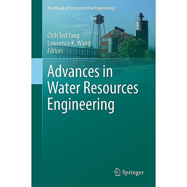 Advances in Water Resources Engineering / Handbook of Environmental Engineering Bd.14