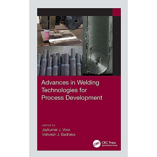 Advances in Welding Technologies for Process Development