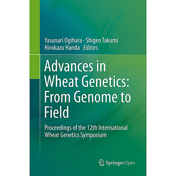 Advances in Wheat Genetics: From Genome to Field