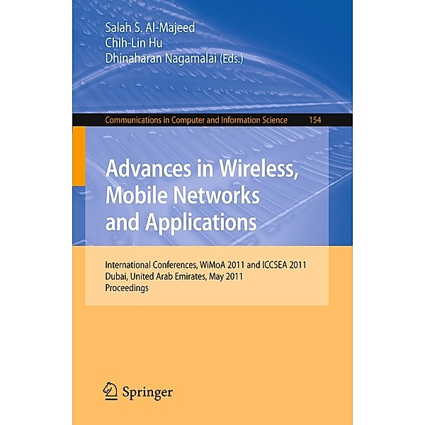 Advances in Wireless, Mobile Networks and Applications / Communications in Computer and Information Science Bd.154