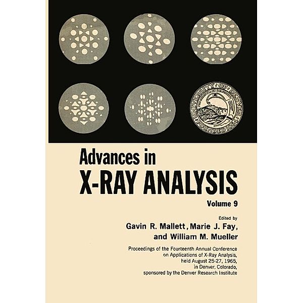 Advances in X-Ray Analysis, Gavin R. Mallett, Marie Fay, William M. Mueller