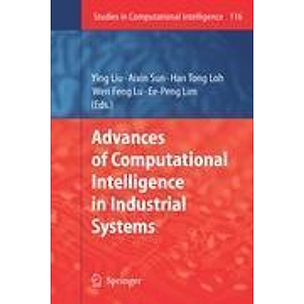 Advances of Computational Intelligence in Industrial Systems