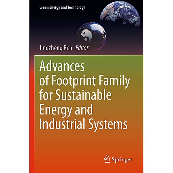 Advances of Footprint Family for Sustainable Energy and Industrial Systems