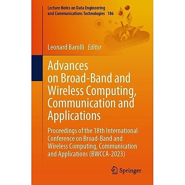 Advances on Broad-Band and Wireless Computing, Communication and Applications