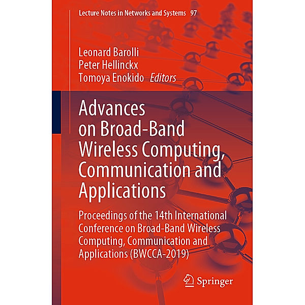 Advances on Broad-Band Wireless Computing, Communication and Applications